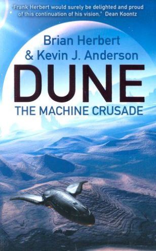 Herbert, B.; Anderson, K.: Dune: The Machine Crusade