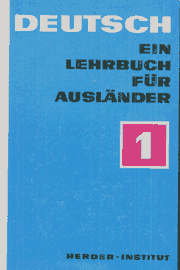 . Lindner, H.: Deutsch. Ein Lehrbuch fur Auslander. Teil 1.