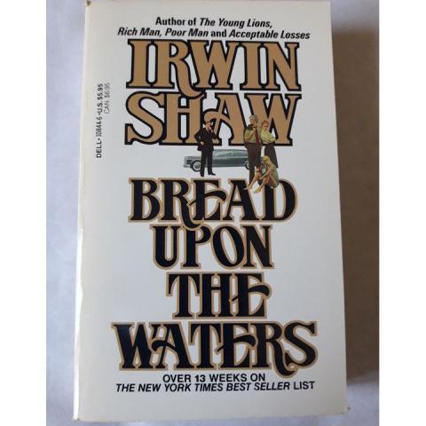Shaw, Irwin: Bread Upon the Waters