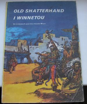 [ ]: Old Shatterhand I Winnetou. Na motywach powiesci Karola Maya