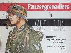 Redmon, Ronald L.; Cuccarese, James F.; Volstadt, Ron: Panzergrenadiers in Action