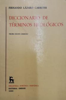Carreter, Fernando Lazaro: Diccionario de terminos filologicos.    ()