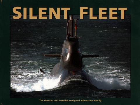 [ ]: Silent Fleet. The German and Swedish Designed Submarine Family