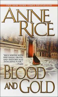 Rice, Anne: Blood And Gold