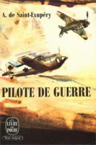 Saint-Exupery, A.: Pilote de guerre. ( )