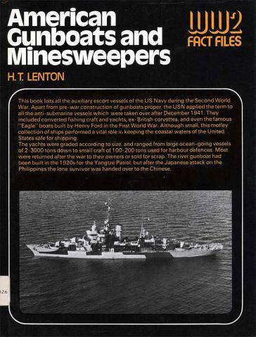 Lenton, H.T.: American Gunboats and Minesweepers
