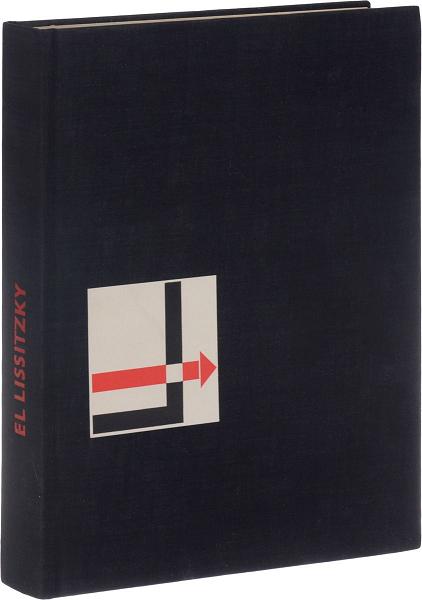 [ ]: El Lissitzky. Maler, architekt, typograf, fotograf  . . . . 