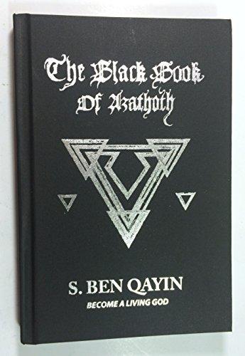 Qayin, S. Ben: The Black Book of Azathoth