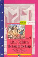 Tolkien, J.R.R.: The Lord of the Rings. Two Towers. Book 4. Volume 1