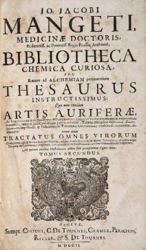 Mangeti, Jean-Jacques; , -: Bibliotheca Chemica Curiosa (  )
