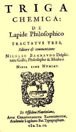 Barnaudo, Nicolao; , : Triga chemica: de Lapide philosophico tractatus tres...  :     ...