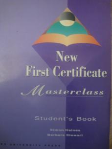 Haines, Simon; Steward, Barbara: New First Certificate Masterclass Student s book