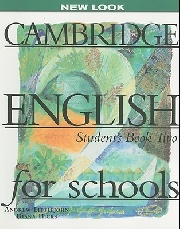 , ; , : Cambridge English for Schools in Russia:   .  2