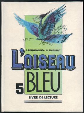 , ..:         5    / L'oiseau bleu. Livre de lecture