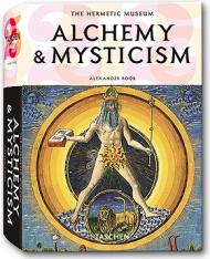 Roob, Alexander: Alchemy & Mysticism.  & 