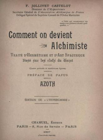 Jollivet-Castelo, Francois; -, : Comment on devient alchimiste...   .     ,    