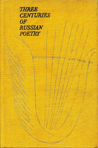 . , : Three centuries of russian poetry
