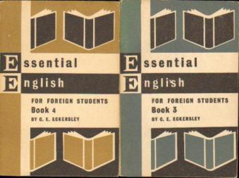 Eckersley, C.E.: Essential English for Foreign Students. 