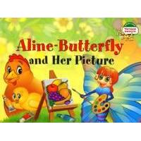 , ..: Aline-Butterfly and Her Picture =     