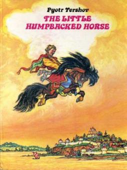 , .; Yershov, P.: The Little Humpbacked Horse. -