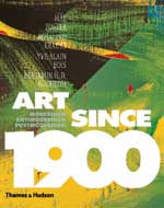 Foster, Hal; Krauss, Rosalind; Bois, Yve-Alain  .: Art Since 1900: Modernism, Antimodernism, Postmodernism