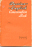 Koff, E.M.; Rozhkova, F.M.: Russian-English Conversation Book - 