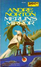 Norton, Andre: Merlin's Mirror