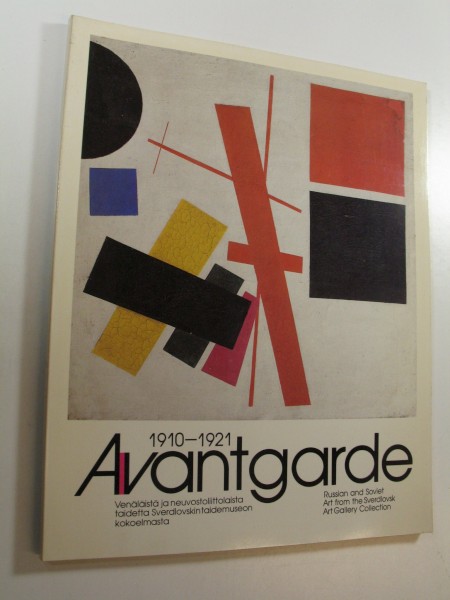 Behtejev, V.G.  .: Avantgarde, 1910-1921: Russian and Soviet art from the Sverdlovsk Art Gallery collection