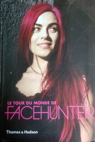 Rodic, Yvan: Le Tour du monde de Facehunter (Beaux Livres) (French Edition)