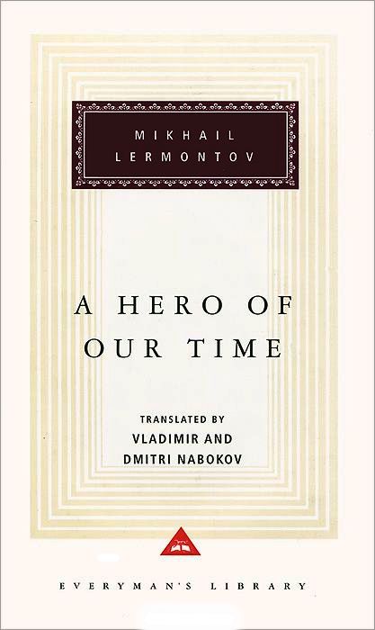 Lermontov, Mihail: A Hero of Our Time