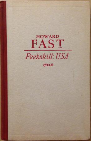 Fast, Howard; , : Peekskill: USA / : 