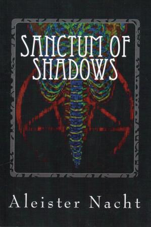 Nacht, Aleister: Sanctum of Shadows