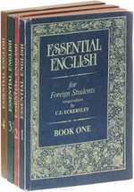 Eckersley, .E.: Essential English for Foreign Students