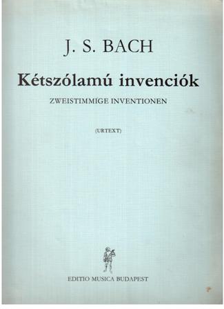 Bach, J.S.: Ketszolamu invenciok
