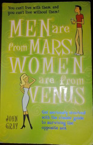 Gray, John: Men are from Mars, women are from Venus