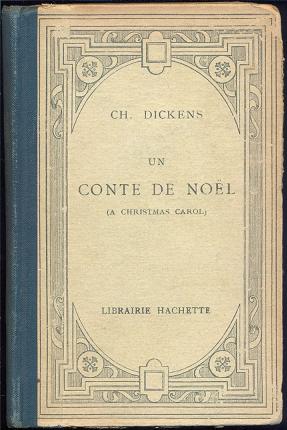 Dickens, Charles: Un conte de Noel / A Christmas carol
