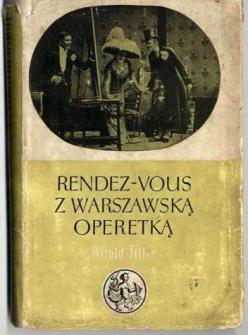 Filler, Witold: Rendez-vous z warszawska operetka