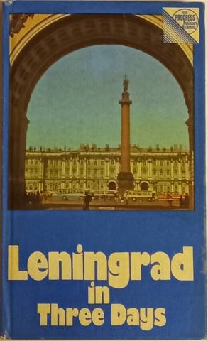 , ..: Leningrad in three days