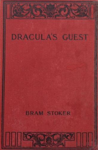 Stoker, Bram: Dracula's Guest and Other Weird Stories