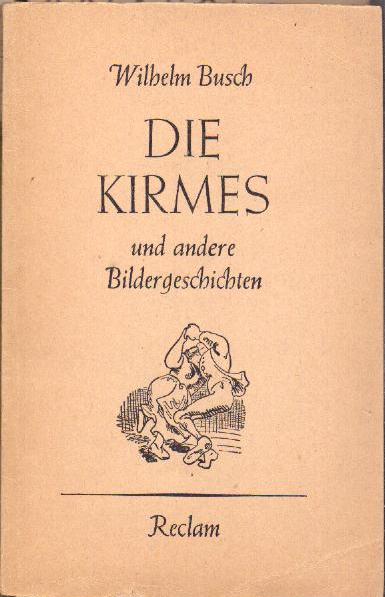 Busch, Wilhelm: Die Kirmes und andere Bildergeschichten