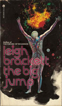 Brackett, Leigh: The Big Jump