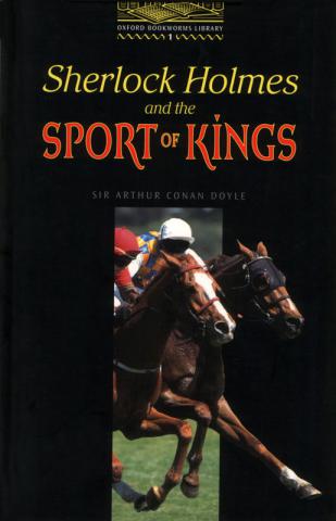  , : Sherlock Holmes and the sport of kings
