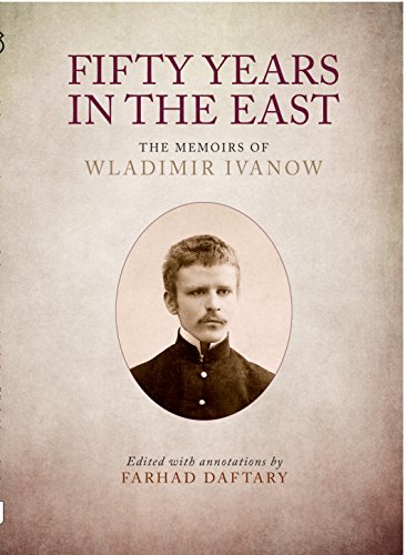 Ivanow, Wladimir: Fifty Years in the East: The Memoirs of Wladimir Ivanow