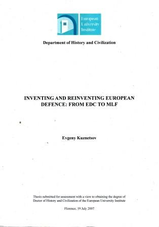 Kuznetsov, Evgeny: Inventing and Reinventing European Defence: from EDC to MLF