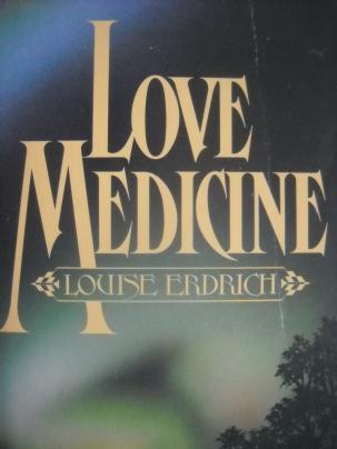 Erdrich, Louise: Love Medicine