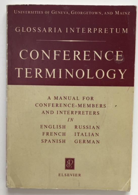 [ ]: Conference Terminology. A Manual for Conference-members and Interpreters ( :      )