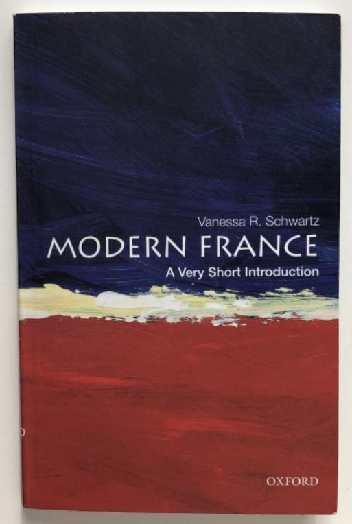 , : Modern France: A Very Short Introduction ( .   )