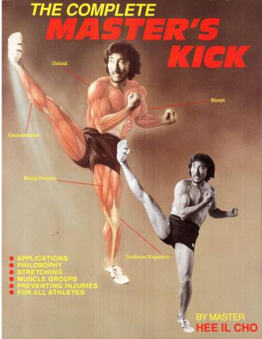 Il Cho, Hee: The Complete Master's Kick