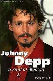 Meikle, Denis: Johny Depp a kind of illusion