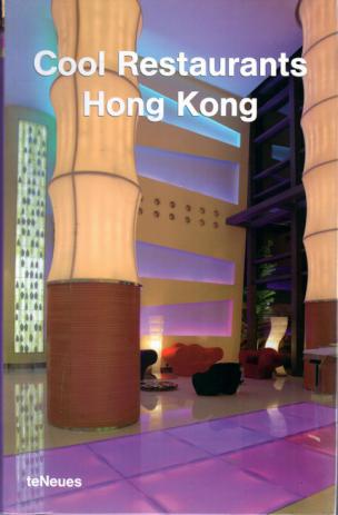 Koor, Anna  .: Cool Restaurants Hong Kong (  )